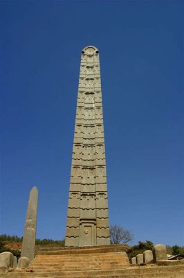  Obelisk z Axum! Architektura Potęgi i Wieczności W Czasie Aksumickim?